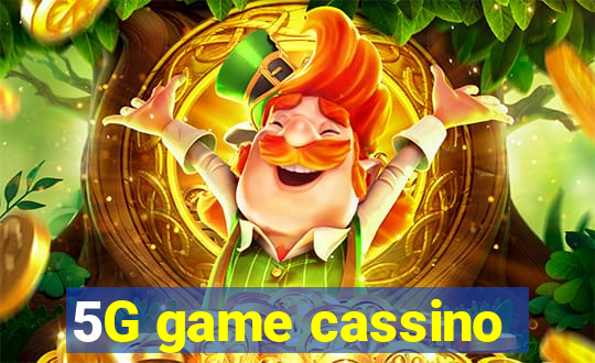 5G game cassino